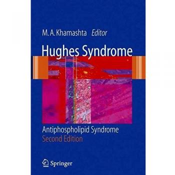 Hughes Syndrome Comprehensive Guidebook