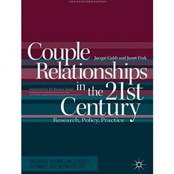 Couple Relationships in the 21st Century: Research, Policy, Practice