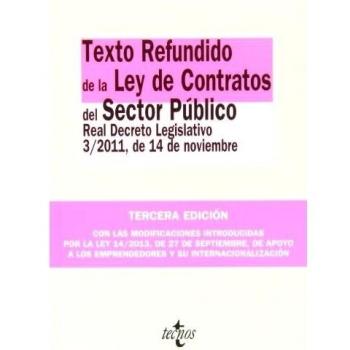 Texto Refundido De La Ley De Contratos Del Sector Público. Real Decreto Legislativo 3/2011, De 14 De Noviembre