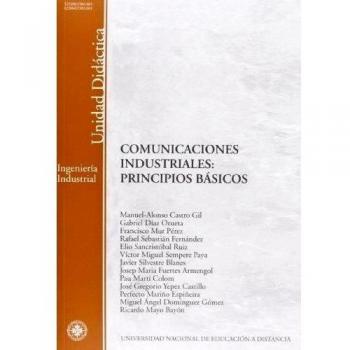 Comunicaciónes industriales : principios básicos