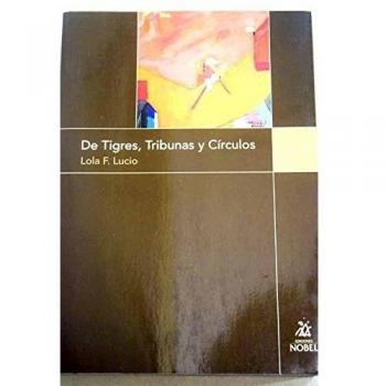 De Tigres Tribunas Y Circulos