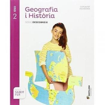 GEOGRAFIA I HISTORIA SERIE DESCOBREIX 2 ESO SABER FER