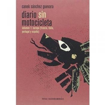 Diario sin motocicleta: Volumen uno: Europa
