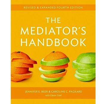 Mediator's Handbook: Revised & Expanded fourth edition