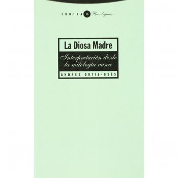 La Diosa Madre. Interpretación Desde La Mitología Vasca