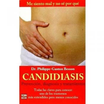 Candidiasis. Prevención, Diagnosis Y Tratamientos