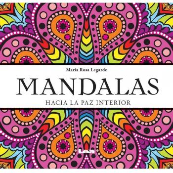 Mandalas - Hacia La Paz Interior