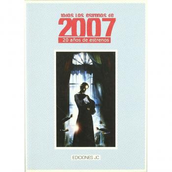 Todos los Estrenos de 2007