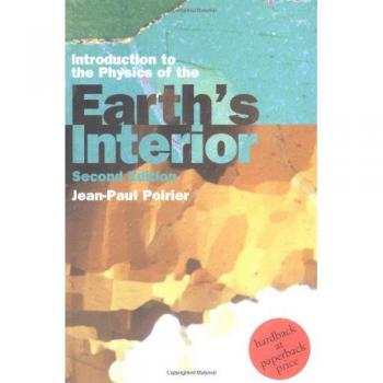 Cambridge University Press: Introduction to Earth's Interior Physics (Paperback Edition)
