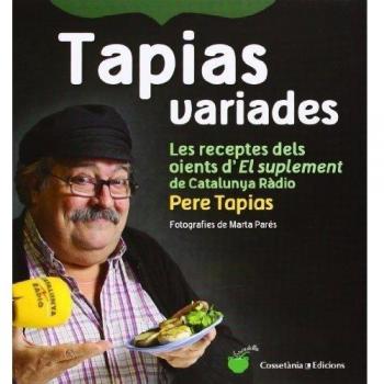 Tapias Variades: Les receptes dels oients d'El Suplement de Catalunya Ràdio: 2