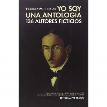 Yo soy una antología - Pessoa, Fernando