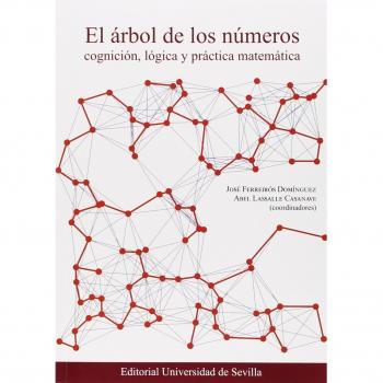 EL ÁRBOL DE LOS NÚMEROS.: Cognición, lógica y práctica matemática: 83