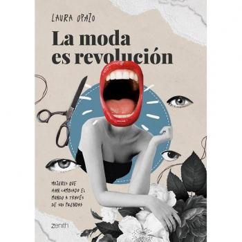 La moda es revolución (Zenith Original