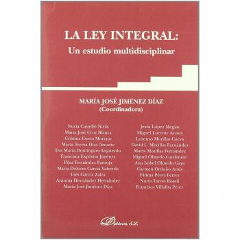La Ley Integral: Un estudio multidisciplinar