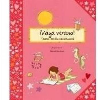 ¡Vaya verano!: Diario de mis vacaciones: 62