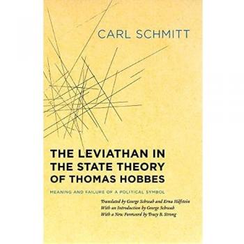 The Leviathan in the State Theory of Thomas Hobbes: Meaning and Failure of a Political Symbol