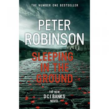 Durmiendo en la Tierra: DCI Banks 24 - Peter Robinson