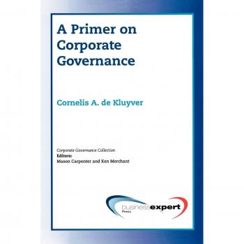 Corporate Governance Primer: Essential Insights by Cornelis A. de Kluyver