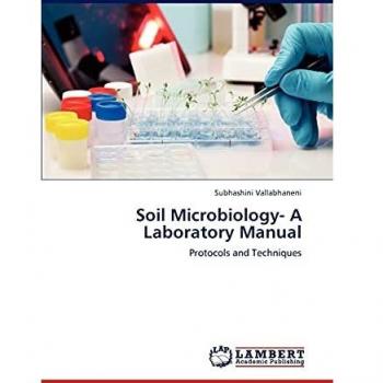 Soil Microbiology Laboratory Manual - Comprehensive Guide to Soil Microbial Analysis