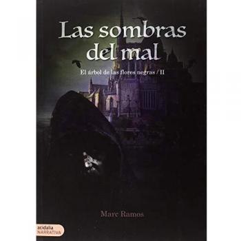 Las sombras del mal: El árbol de las flores negras II