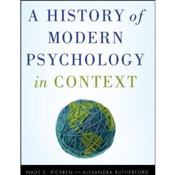 A History of Modern Psychology in Context