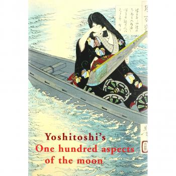 Yoshitoshi's One Hundred Aspects of the Moon