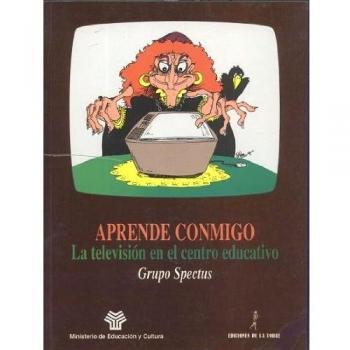 Aprende conmigo. La televisión en el centro educativo: 1