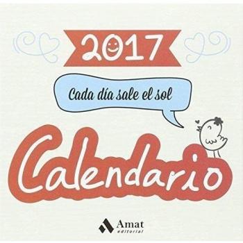 Amat Editorial MT1513 - Calendario de mesa castellano 2017, diseño Cada día sale el sol