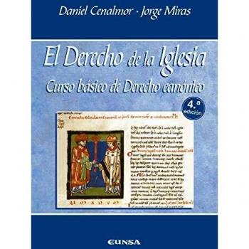 El Derecho De La Iglesia: Curso básico de Derecho Canónico