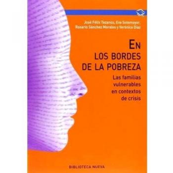En los bordes de la pobreza: las familias vulnerables en contextos de crisis
