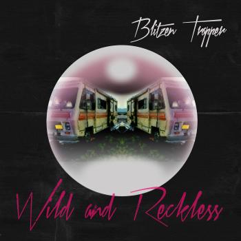 Wild And Reckless Vinyl Record by Blitzen Trapper