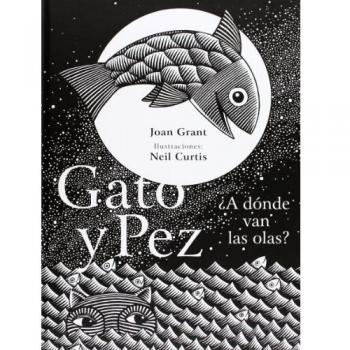 Gato y Pez: ¿A dónde van las olas? - Joan Grant