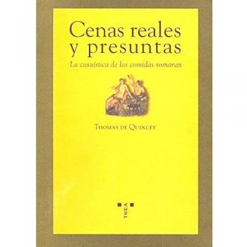 Cenas reales y presuntas. La casuística de las comidas romanas