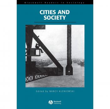 Blackwell Readers in Sociology: Cities and Society Edition