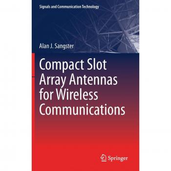 Compact Slot Array Antennas for Wireless Communications