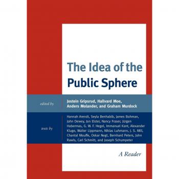 The Idea of the Public Sphere: A Reader