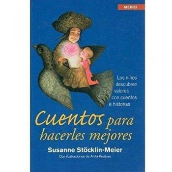 CUENTOS PARA HACERLES MEJORES