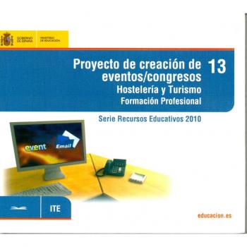 Proyecto de creación de eventos/congresos. Hostelería y Turismo. Formación Profesional