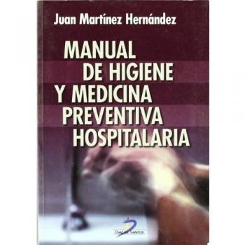 Manual de higiene y medicina preventiva hospitalaria