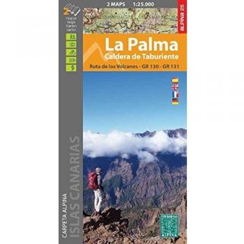 La Palma. Caldera de Taburiente. 2 mapas. Ruta de los volcanes. GR 130 y GR 131. Alpina.