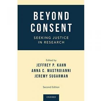 Beyond Consent: Seeking Justice in Research (Paperback)