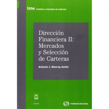 Dirección Financiera II: Mercados y selección de carteras