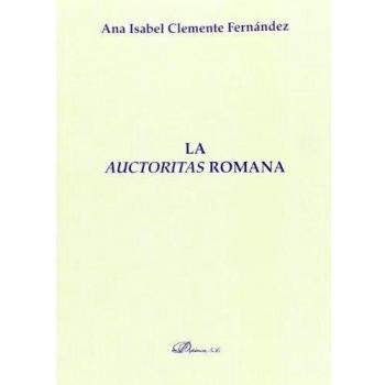 Auctoritas Romana, La