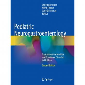 Pediatric Neurogastroenterology: Gastrointestinal Motility and Functional Disorders in Children