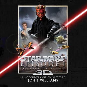Star Wars: Episode I - The Phantom Menace 3d: Original Motion Picture Soundtrack