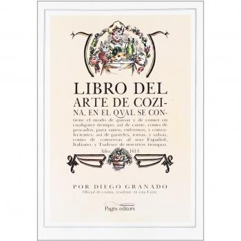 Libro del arte de cozina, año 1614