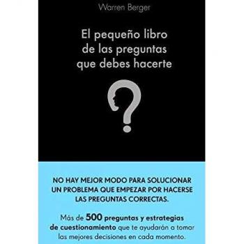 El pequeño libro de las preguntas que debes hacerte