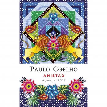 Amistad. Agenda 2017 - Paulo Coelho
