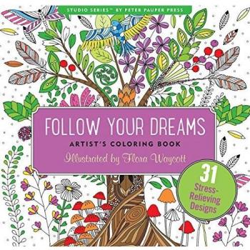 Follow Your Dreams Adult Coloring Book