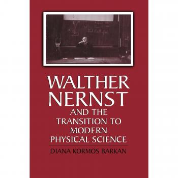 Walther Nernst y la Transición a la Ciencia Física Moderna - Libro Académico sobre Historia de la Ciencia